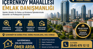 İçerenköy Emlakçı Ataşehir Emlakçı